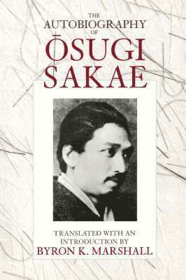 Cover for Sakae Osugi · The Autobiography of Osugi Sakae - Voices from Asia (Pocketbok) (1992)