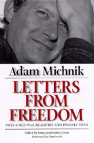 Cover for Adam Michnik · Letters from Freedom: Post–Cold War Realities and Perspectives - Society and Culture in East-Central Europe (Paperback Book) (1998)
