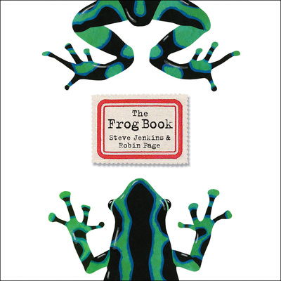 Cover for Steve Jenkins · The Frog Book (Hardcover Book) (2019)