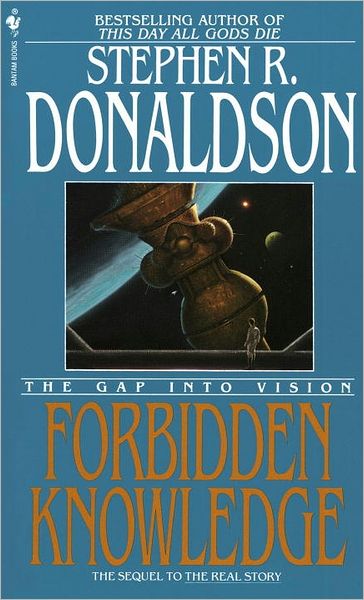 Cover for Stephen R. Donaldson · Forbidden Knowledge: the Gap into Vision (The Gap, Book 2) (Paperback Book) (1992)