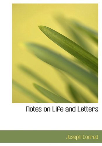 Cover for Joseph Conrad · Notes on Life and Letters (Hardcover Book) [Large Print, Large Type edition] (2008)