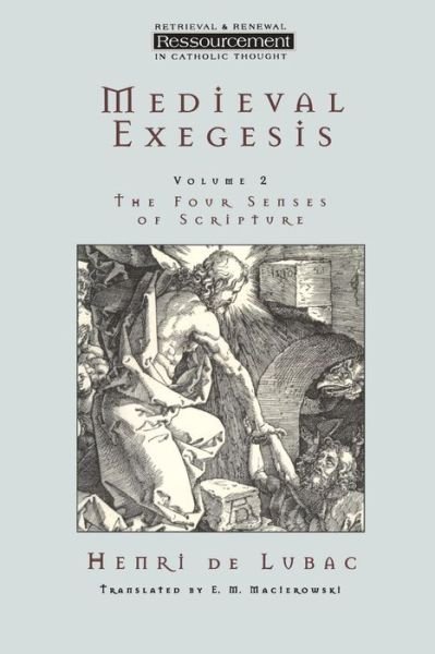 Cover for Henri De Lubac · Medieval Exegesis Vol 2: The Four Senses Of Scripture (Paperback Book) (2000)
