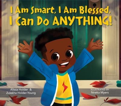 Cover for Alissa Holder · I Am Smart, I Am Blessed, I Can Do Anything! (Gebundenes Buch) (2020)