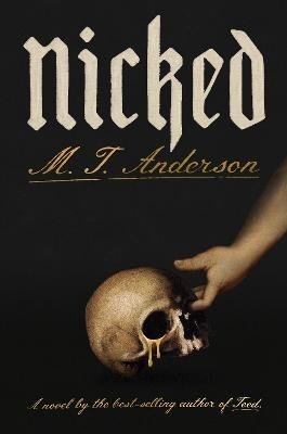 Cover for M. T. Anderson · Nicked (Indbundet Bog) (2024)
