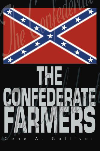 Cover for Gene Gulliver · The Confederate Farmers (Paperback Book) (2003)
