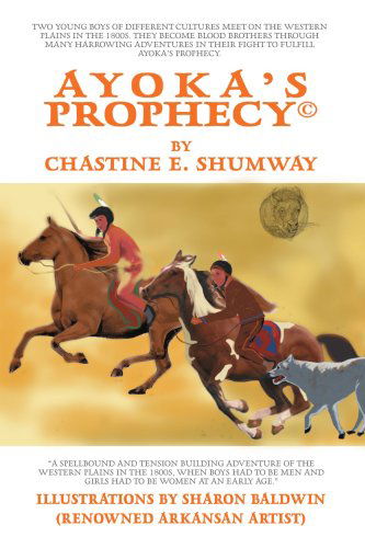 Cover for Chastine Shumway · Ayoka's Prophecy (Paperback Book) (2004)