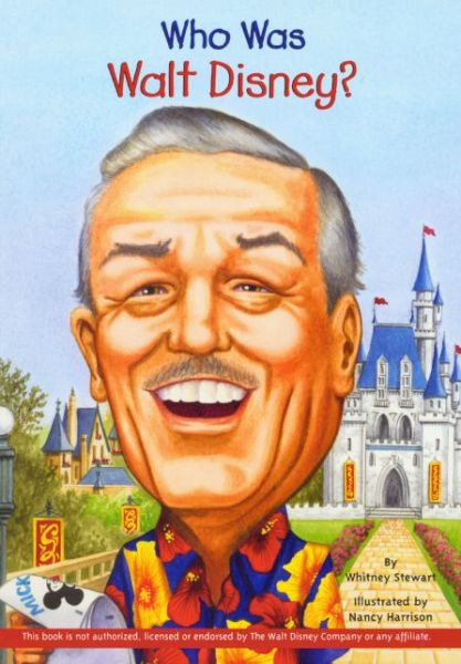 Cover for Whitney Stewart · Who Was Walt Disney? (Bound for Schools &amp; Libraries) (Paperback Book) (2009)