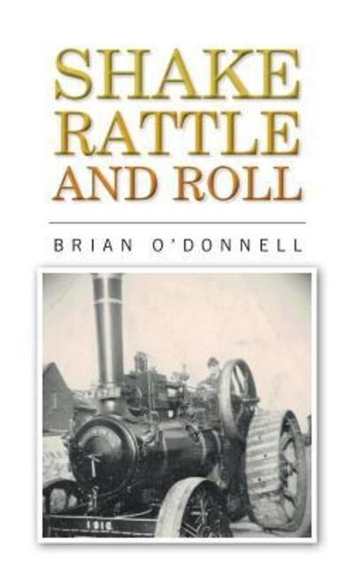 Brian O'Donnell · Shake, rattle and roll (Paperback Book) (2017)