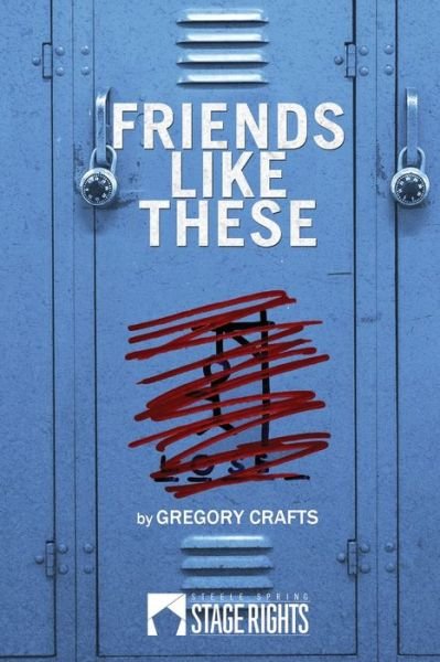 Cover for Gregory Crafts · Friends Like These (Paperback Book) (2016)
