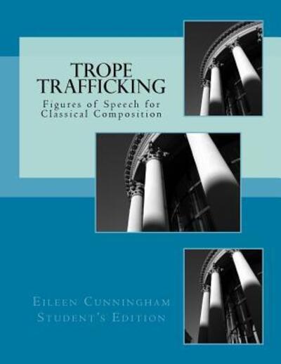 Cover for Eileen Cunningham · Trope Trafficking (Paperback Book) (2016)