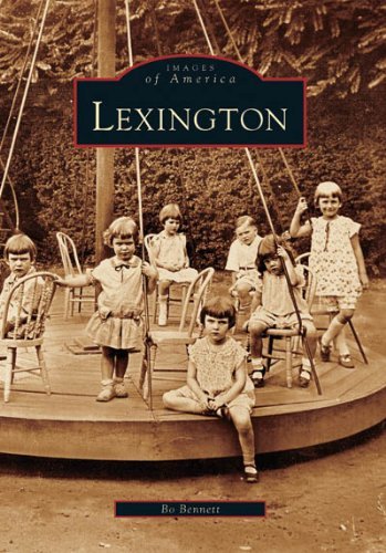 Lexington (Nc) (Images of America) - Bo Bennett - Books - Arcadia  Publishing - 9780738542607 - June 7, 2006