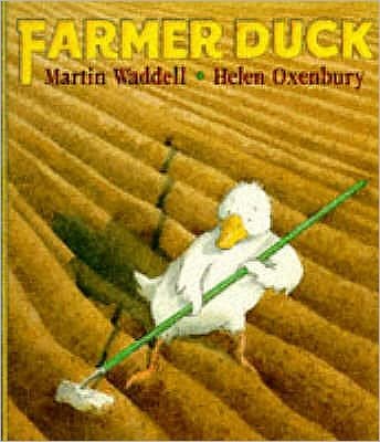 Farmer Duck - Martin Waddell - Livros - Walker Books Ltd - 9780744536607 - 4 de setembro de 1995