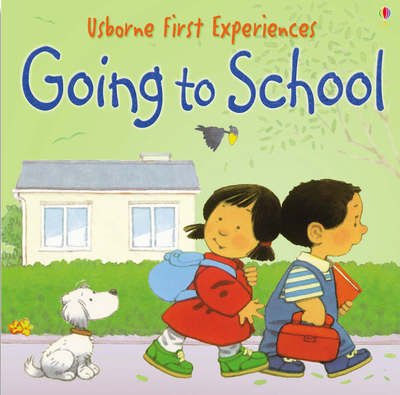 Going to School - First Experiences - Anne Civardi - Livres - Usborne Publishing Ltd - 9780746066607 - 25 février 2005