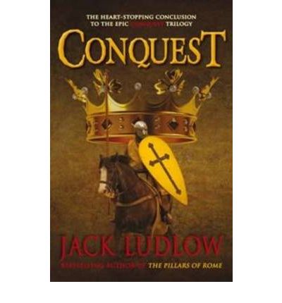 Cover for Jack Ludlow · Conquest (Hardcover Book) (2010)