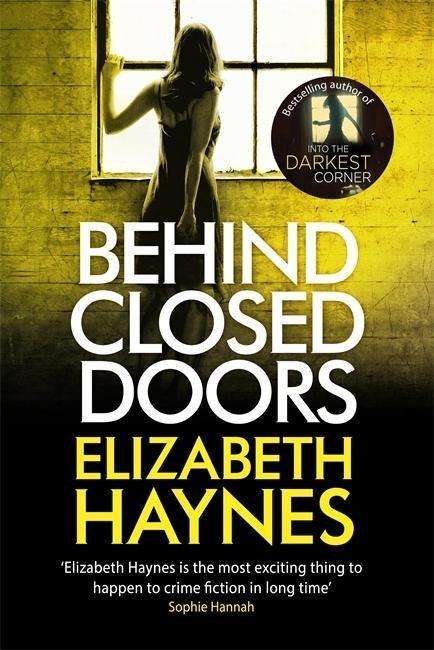 Cover for Elizabeth Haynes · Behind Closed Doors - Detective Inspector Louisa Smith (Pocketbok) (2015)