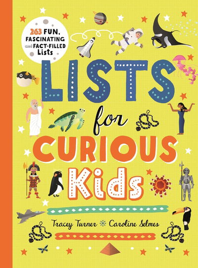 Cover for Tracey Turner · Lists for Curious Kids: 263 Fun, Fascinating and Fact-Filled Lists - Curious Lists (Hardcover Book) (2020)