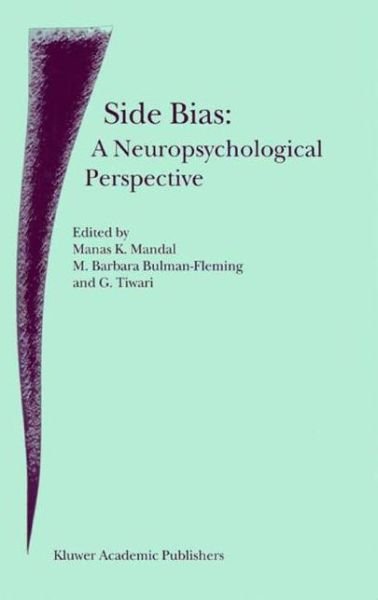 Cover for G Tiwari · Side Bias: A Neuropsychological Perspective (Hardcover Book) [2000 edition] (2000)