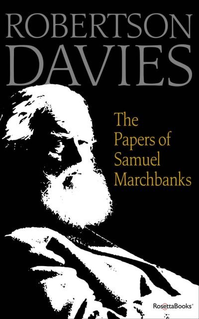 Cover for Robertson Davies · The Papers of Samuel Marchbanks (Paperback Bog) (2019)