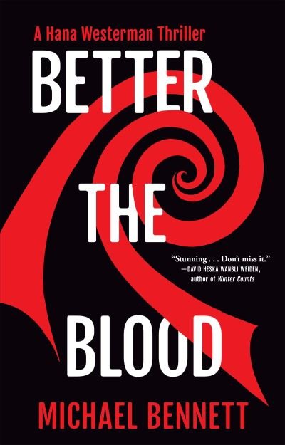 Cover for Michael Bennett · Better the Blood (Buch) (2023)
