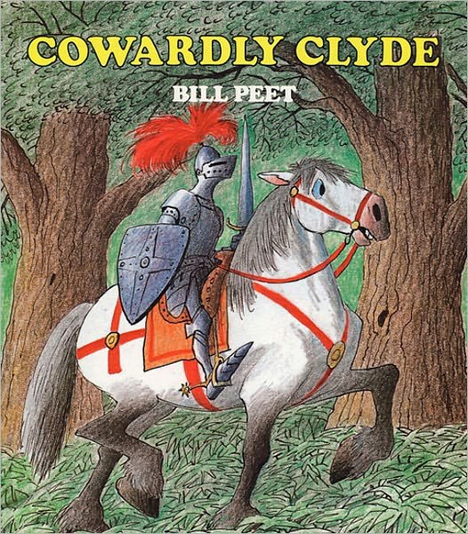 Cover for Bill Peet · Cowardly Clyde (Hardcover Book) [Turtleback School &amp; Library Binding edition] (1984)