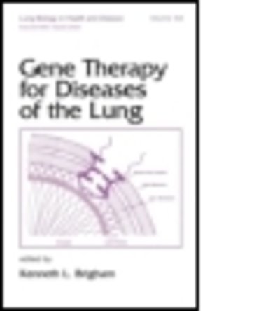 Cover for Kenneth Brigham · Gene Therapy for Diseases of the Lung - Lung Biology in Health and Disease (Gebundenes Buch) (1997)