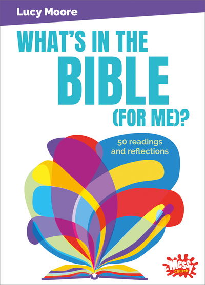 Cover for Lucy Moore · What's in the Bible (for me)?: 50 readings and reflections (Pocketbok) (2020)