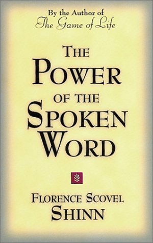 Cover for Shinn, Florence Scovel (Florence Scovel Shinn) · Power of the Spoken Word (Paperback Book) [Stained edition] (1945)