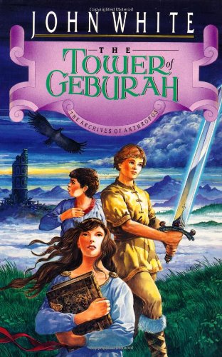 The Tower of Geburah (Archives of Anthropos) - John White - Książki - IVP Books - 9780877845607 - 1 września 1978