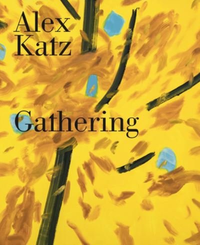 Cover for Guggenheim Museum · Alex Katz: Gathering (Hardcover Book) (2022)