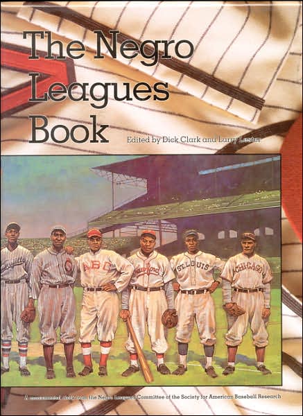 The Negro Leagues Book: Limited Edition - Larry Lester - Books - Society for American Baseball Research - 9780910137607 - April 1, 1994