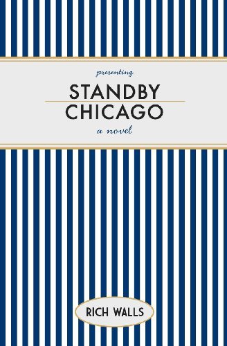 Rich Walls · Standby, Chicago (Paperback Book) (2011)