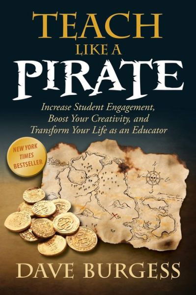 Cover for Dave Burgess · Teach Like A Pirate (Paperback Book) (2012)