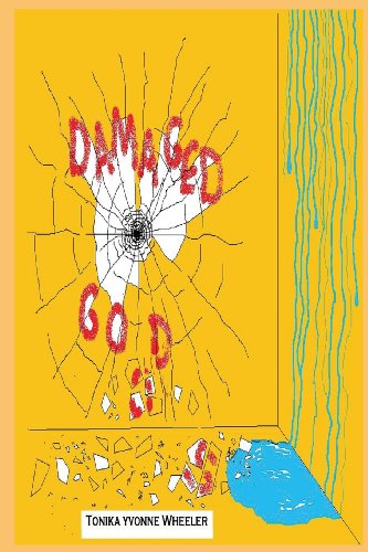 Cover for Tonika Yvonne Wheeler · Damaged Goods (Paperback Book) (2013)