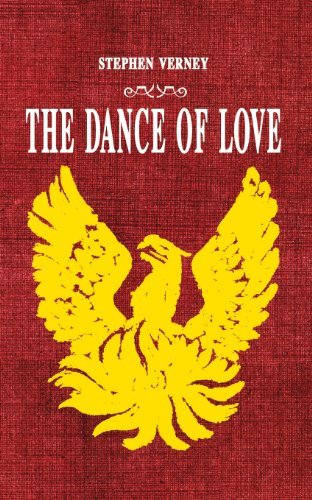 Stephen Verney · The Dance of Love (Paperback Book) [2nd edition] (2013)