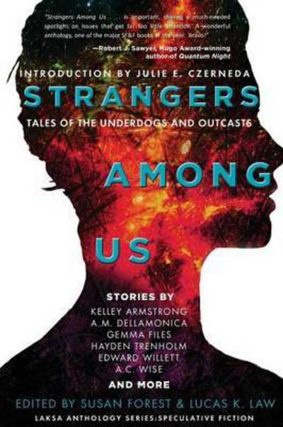 Cover for Kelley Armstrong · Strangers Among Us Tales of the Underdogs and Outcasts (Paperback Bog) (2016)