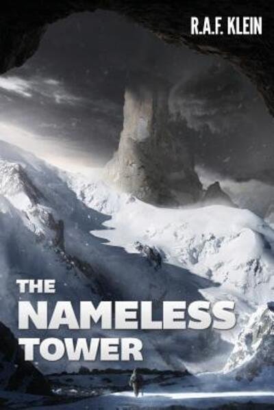 Cover for R a F Klein · The Nameless Tower (Pocketbok) (2015)