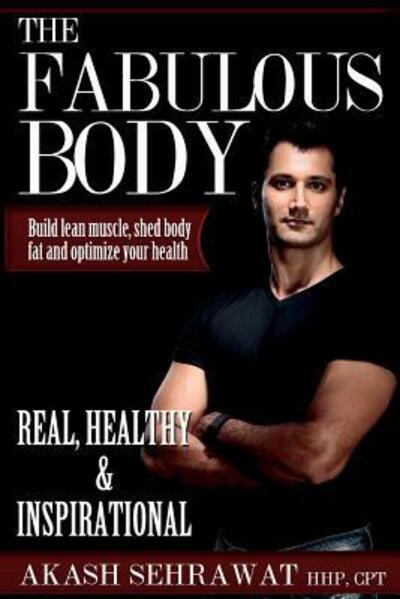 Cover for Akash Sehrawat · The Fabulous Body (Paperback Book) (2016)