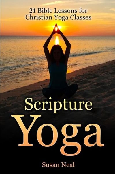 Cover for Susan Neal · Scripture Yoga (Pocketbok) (2016)