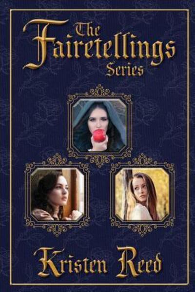 Cover for Kristen Reed · The Fairetellings Series (Pocketbok) (2017)