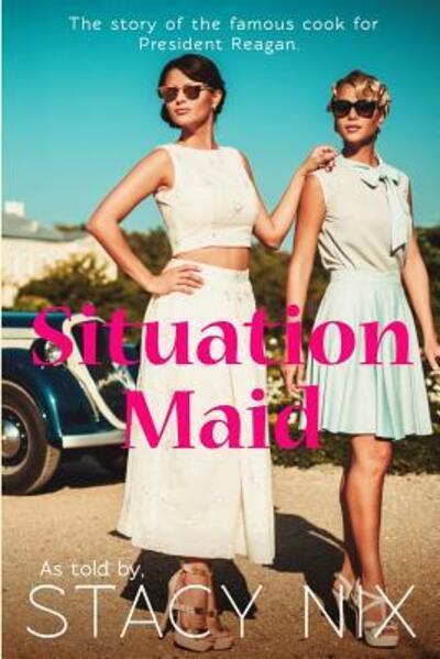 Cover for Stacy Nix · Situation Maid (Paperback Book) (2017)