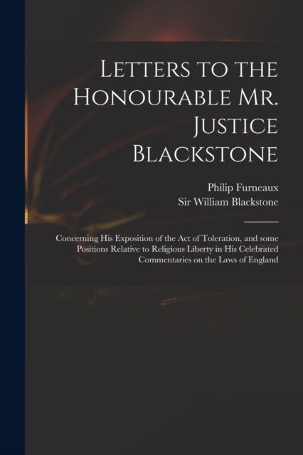 Cover for Philip 1726-1783 Furneaux · Letters to the Honourable Mr. Justice Blackstone (Paperback Book) (2021)