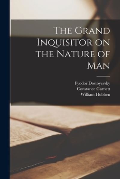 Cover for Fyodor 1821-1881 Dostoyevsky · The Grand Inquisitor on the Nature of Man (Pocketbok) (2021)
