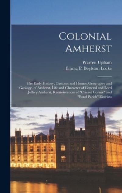 Cover for Warren Upham · Colonial Amherst (Book) (2022)