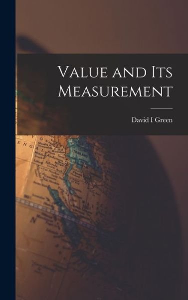 Cover for David Green · Value and Its Measurement (Bok) (2022)