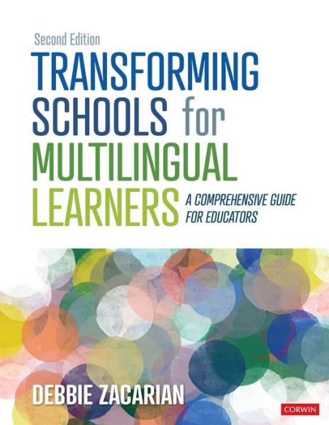Cover for Debbie Zacarian · Transforming Schools for Multilingual Learners: A Comprehensive Guide for Educators (Paperback Book) [2 Revised edition] (2023)