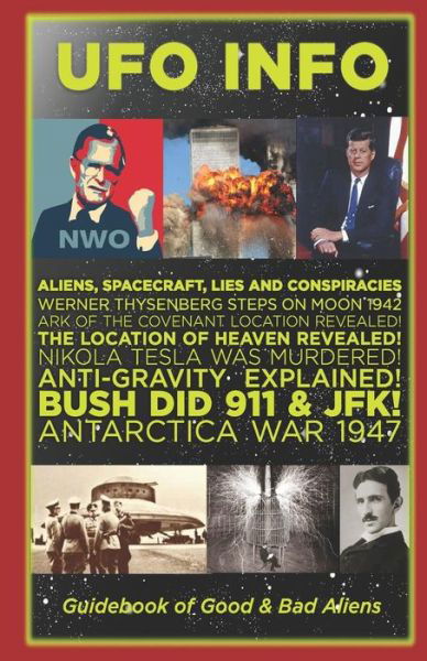 Ufo Info - Q - Bøker - Independently Published - 9781086169607 - 29. juli 2019