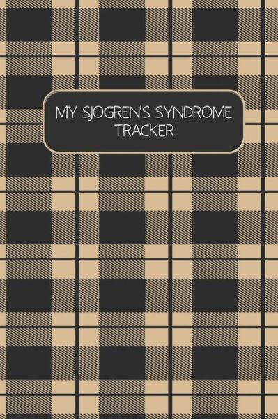 Cover for Rainbow Cloud Press · My Sjogren's Syndrome Tracker (Paperback Book) (2019)