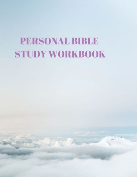 Personal Bible Study Workbook - Larry Sparks - Books - Independently Published - 9781086424607 - July 30, 2019