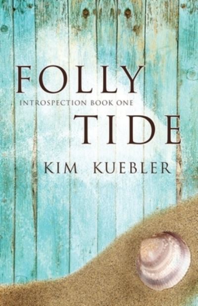 Cover for Kim Kuebler · Folly Tide - Introspection (Paperback Book) (2021)