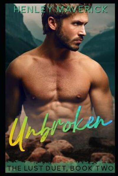 Cover for Henley Maverick · Unbroken (Pocketbok) (2019)